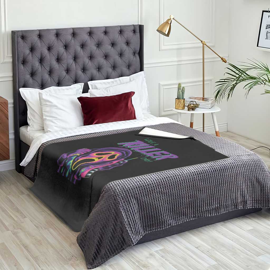 Funny Halloween Throw Blanket Have A Killer Day TS09 Print Your Wear