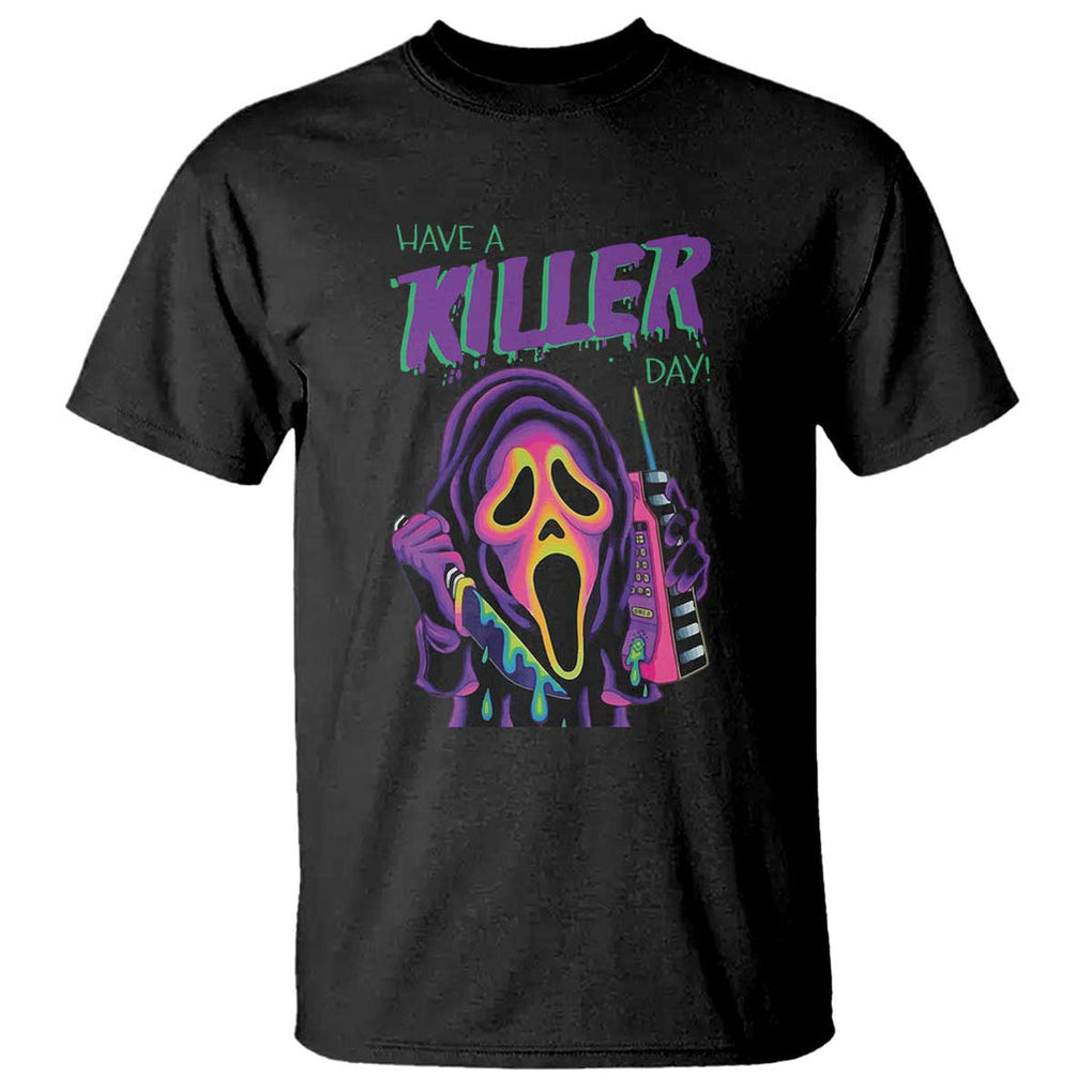 Funny Halloween T Shirt Have A Killer Day TS09 Black Print Your Wear