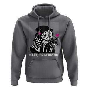 Funny Grim Reaper Hoodie Relax It's My Day Off Halloween TS09 Charcoal Print Your Wear