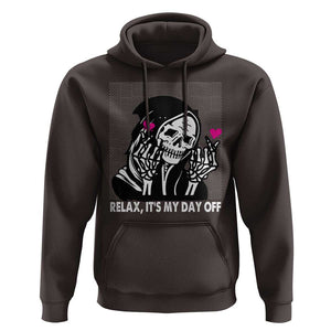 Funny Grim Reaper Hoodie Relax It's My Day Off Halloween TS09 Dark Chocolate Print Your Wear