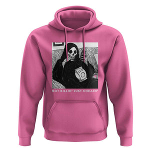 Funny Grim Reaper Hoodie Not Killing Just Chilling Halloween TS09 Azalea Print Your Wear