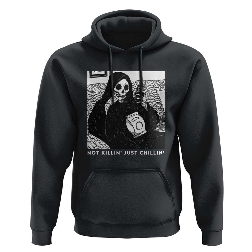 Funny Grim Reaper Hoodie Not Killing Just Chilling Halloween TS09 Black Print Your Wear