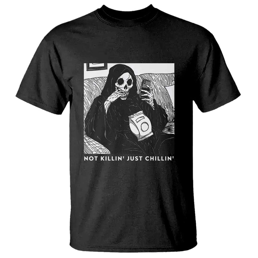 Funny Grim Reaper T Shirt Not Killing Just Chilling Halloween TS09 Black Print Your Wear
