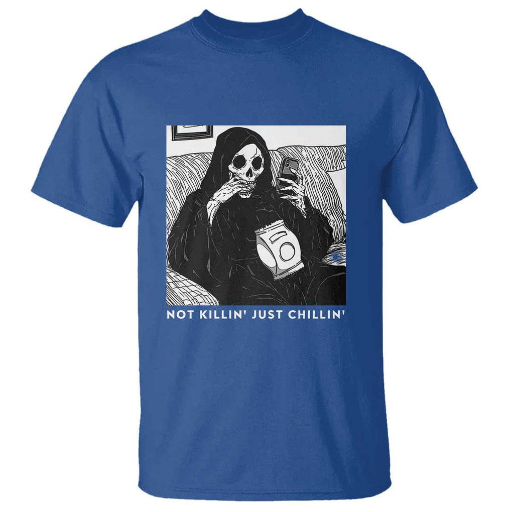 Funny Grim Reaper T Shirt Not Killing Just Chilling Halloween TS09 Royal Blue Print Your Wear