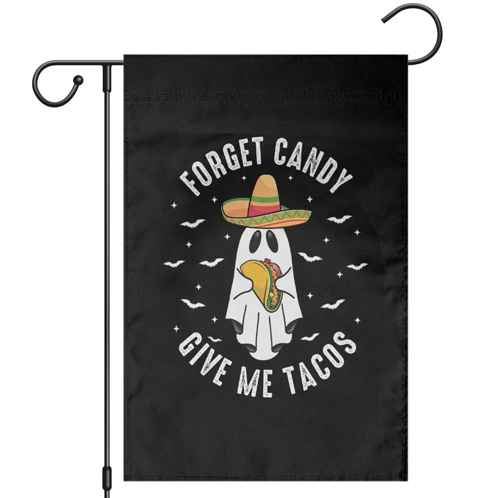 Mexico Halloween Garden Flag Forget Candy Give Me Tacos Cute Mexican Ghost TS09 Black Print Your Wear