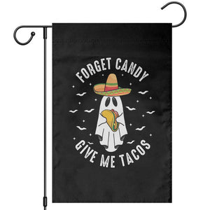 Mexico Halloween Garden Flag Forget Candy Give Me Tacos Cute Mexican Ghost TS09 Black Print Your Wear