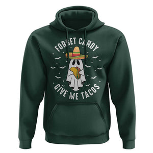 Mexico Halloween Hoodie Forget Candy Give Me Tacos Cute Mexican Ghost TS09 Dark Forest Green Print Your Wear