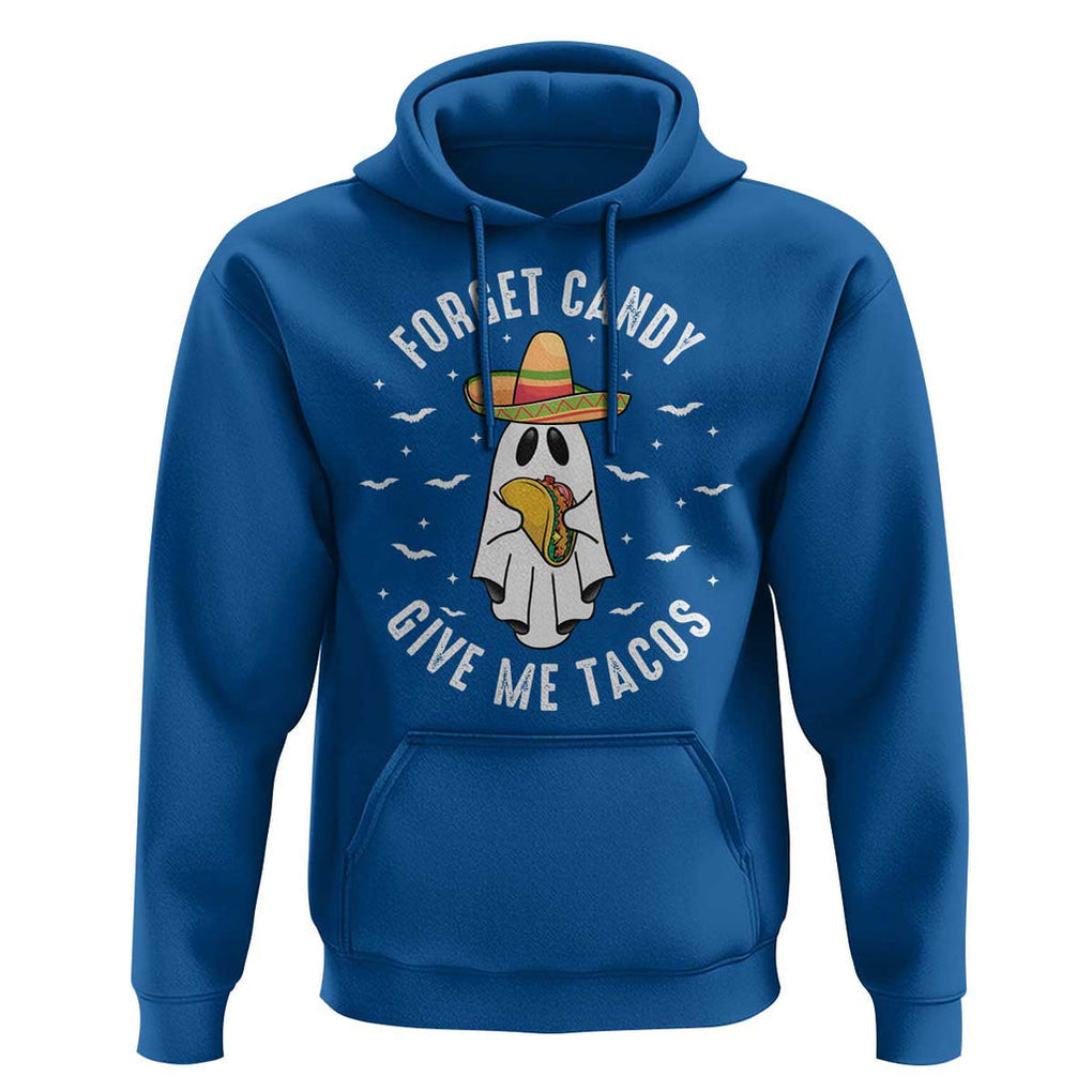 Mexico Halloween Hoodie Forget Candy Give Me Tacos Cute Mexican Ghost TS09 Royal Blue Print Your Wear