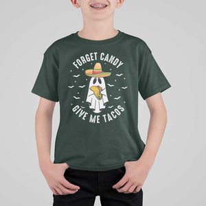 Mexico Halloween T Shirt For Kid Forget Candy Give Me Tacos Cute Mexican Ghost TS09 Dark Forest Green Print Your Wear