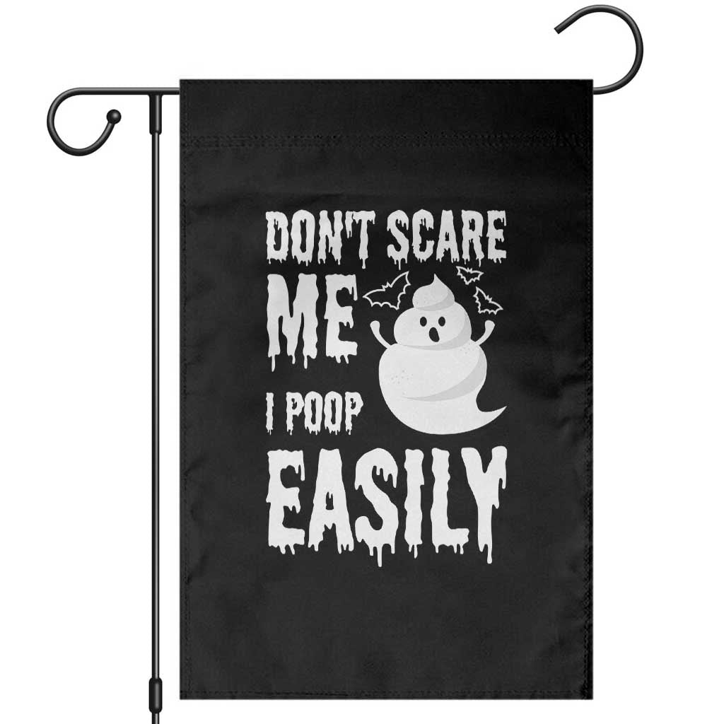 Funny Halloween Garden Flag Don't Scare Me I Poop Easily TS09 Black Print Your Wear
