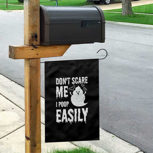 Funny Halloween Garden Flag Don't Scare Me I Poop Easily TS09 Print Your Wear