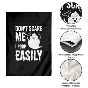 Funny Halloween Garden Flag Don't Scare Me I Poop Easily TS09 Print Your Wear
