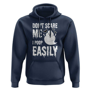 Funny Halloween Hoodie Don't Scare Me I Poop Easily TS09 Navy Print Your Wear