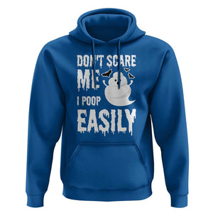 Funny Halloween Hoodie Don't Scare Me I Poop Easily TS09 Royal Blue Print Your Wear