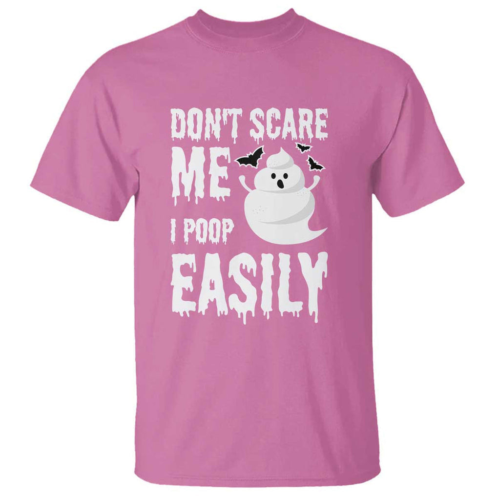 Funny Halloween T Shirt Don't Scare Me I Poop Easily TS09 Azalea Print Your Wear