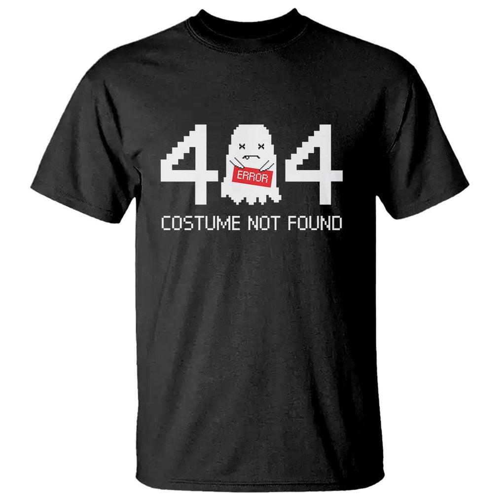 Funny Halloween T Shirt 404 Error Costume Not Found TS09 Black Print Your Wear