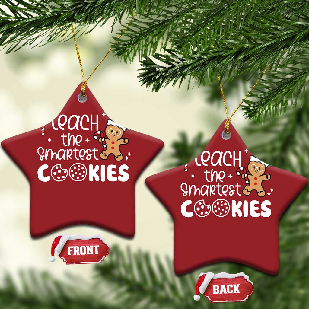 Christmas Best Teacher Christmas Ornament I Teach The Smartest Little Cookies TS09 Star Red Print Your Wear