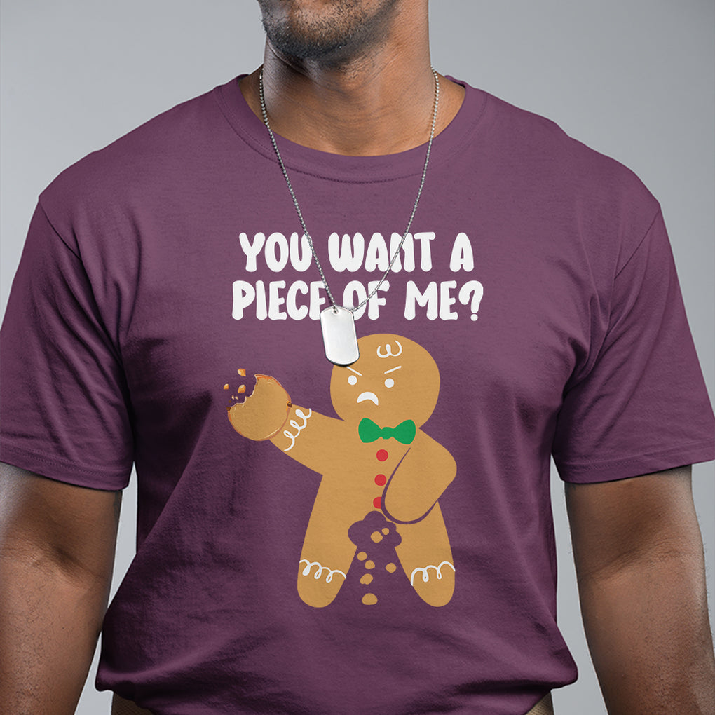 You Want A Piece Of Me Gingerbread Naughty Christmas T Shirt TS09 Printyourwear