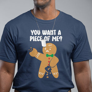 You Want A Piece Of Me Gingerbread Naughty Christmas T Shirt TS09 Printyourwear