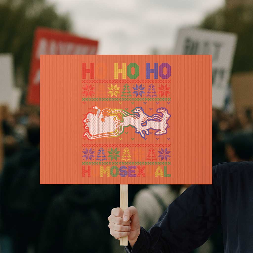 Funny Christmas LGBT Protest Sign Ho Ho Ho Homosexual TS09 Horizontal 18