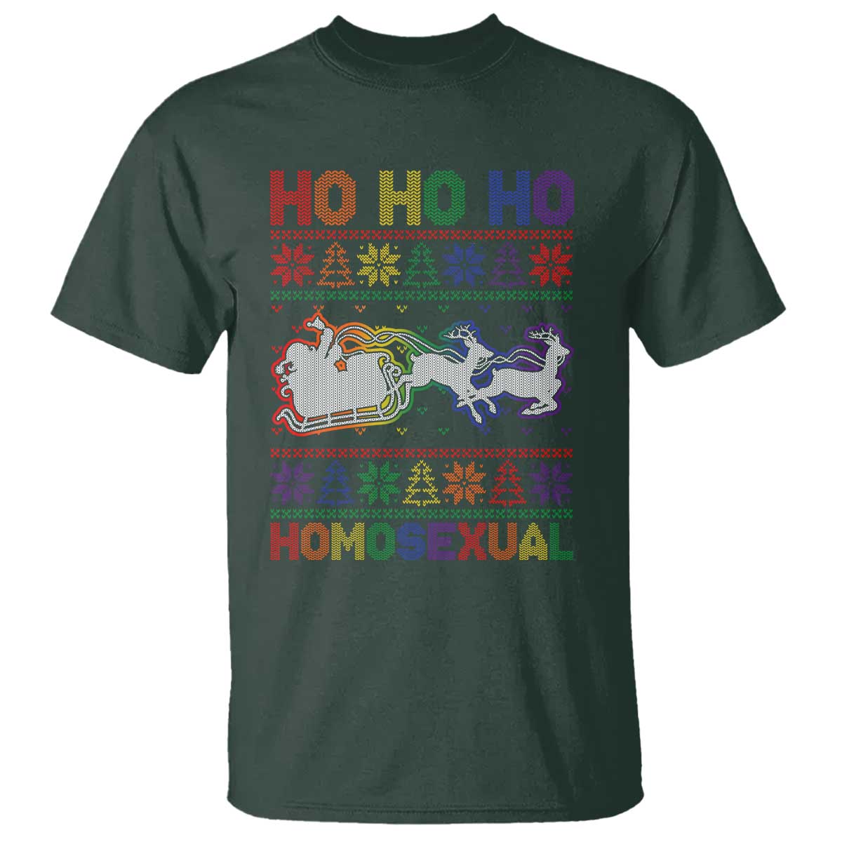 Funny Christmas LGBT T Shirt Ho Ho Ho Homosexual TS09 Dark Forest Green Print Your Wear