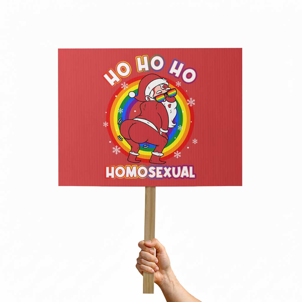 Funny Christmas LGBT Protest Sign Santa Ho Ho Ho Homosexual TS09 Horizontal 18" × 24" Red Print Your Wear