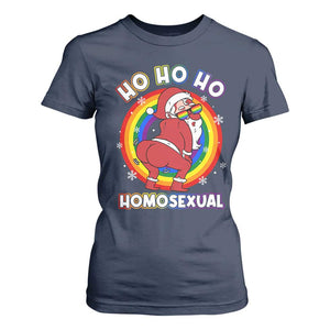 Funny Christmas LGBT T Shirt For Women Santa Ho Ho Ho Homosexual TS09 Navy Print Your Wear