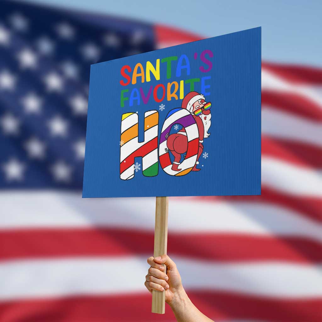 Funny Christmas LGBT Protest Sign Santas Favorite Ho Rainbow TS09 Horizontal 18" × 24" Blue Print Your Wear