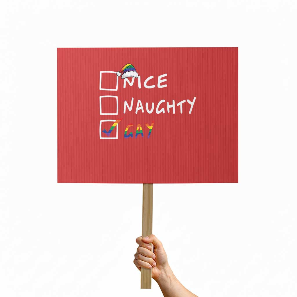 Funny Christmas LGBT Protest Sign Naughty Nice Gay TS09 Horizontal 18" × 24" Red Print Your Wear
