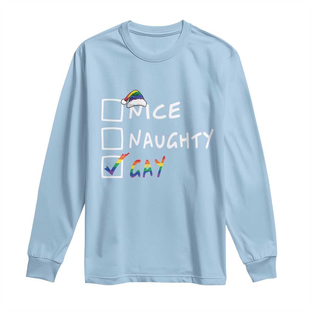 Funny Christmas LGBT Long Sleeve Shirt Naughty Nice Gay TS09 Light Blue Print Your Wear