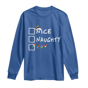 Funny Christmas LGBT Long Sleeve Shirt Naughty Nice Gay TS09 Royal Blue Print Your Wear