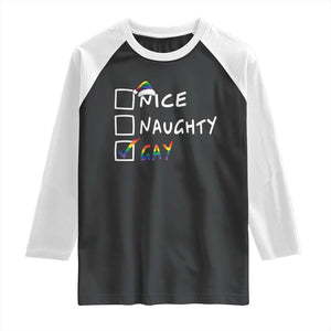Funny Christmas LGBT Raglan Shirt Naughty Nice Gay TS09 Black White Print Your Wear