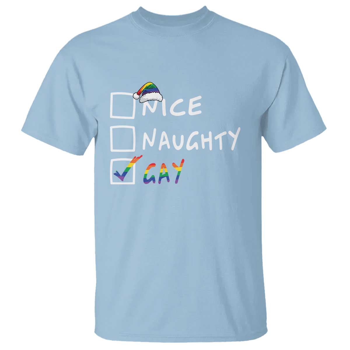 Funny Christmas LGBT T Shirt Naughty Nice Gay TS09 Light Blue Print Your Wear
