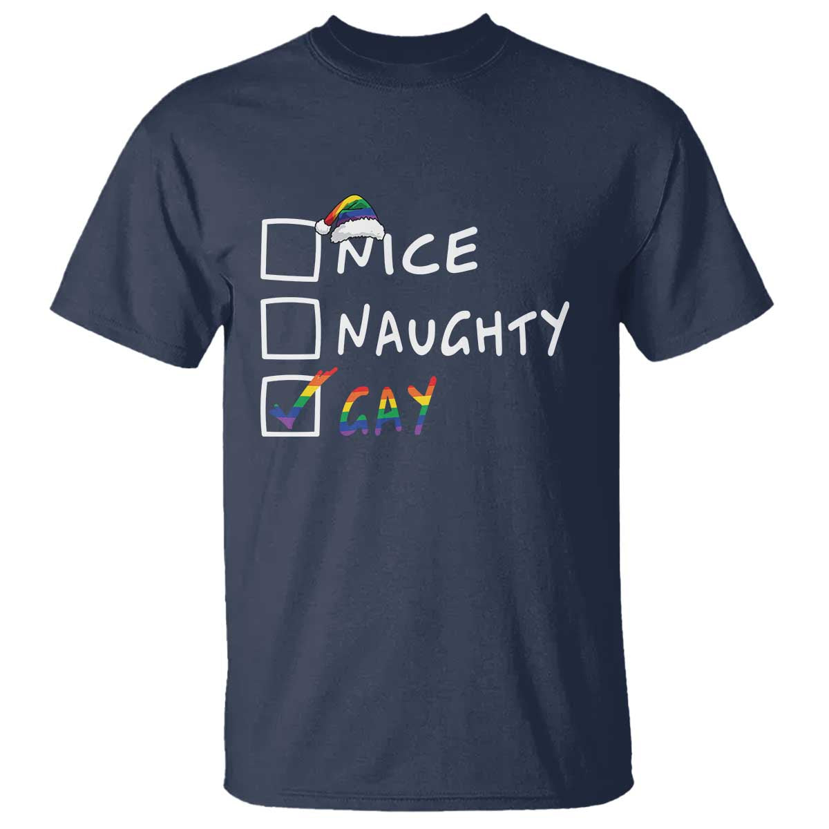 Funny Christmas LGBT T Shirt Naughty Nice Gay TS09 Navy Print Your Wear