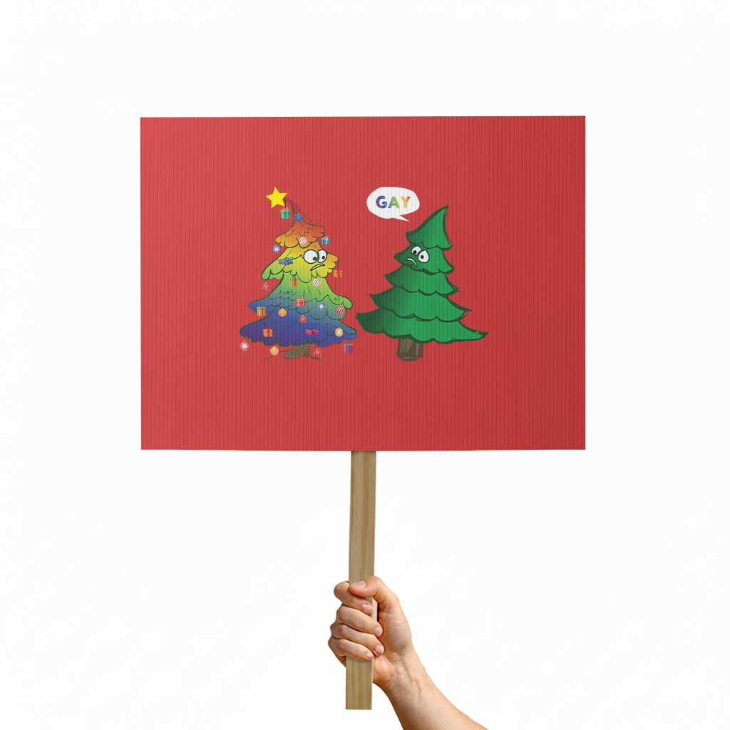 Funny Gay Christmas Protest Sign Rainbow Christmas Tree LGBT TS09 Horizontal 18" × 24" Red Print Your Wear