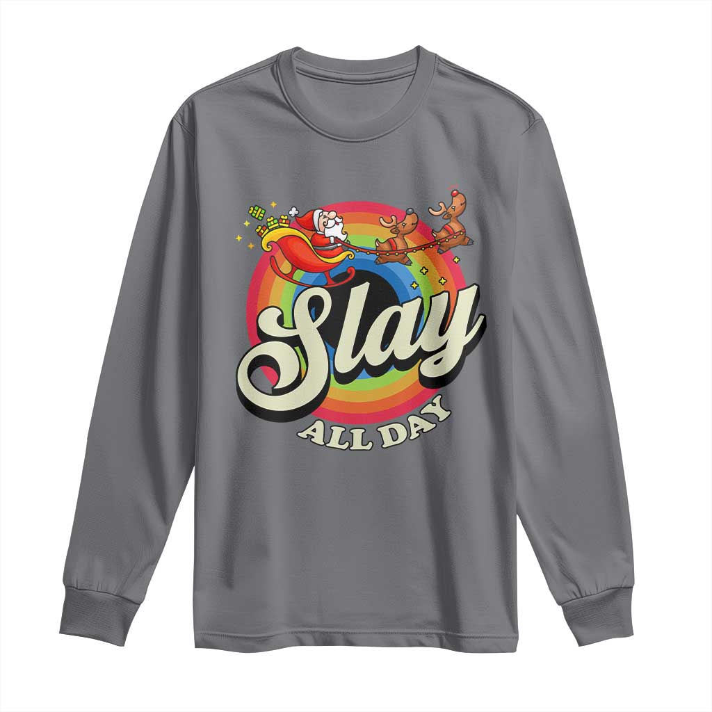 Funny Christmas LGBT Long Sleeve Shirt Slay All Day Sleigh Rainbow TS09 Charcoal Print Your Wear