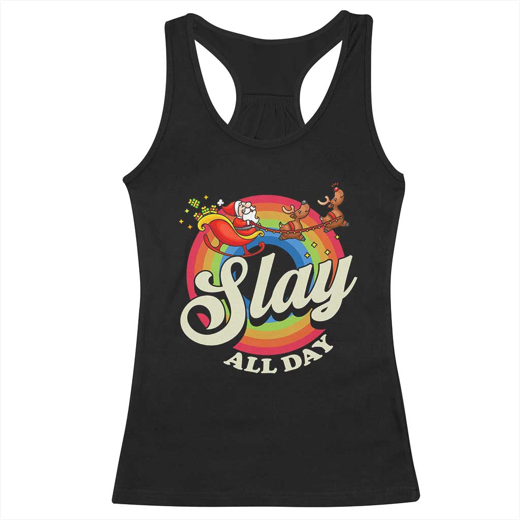 Funny Christmas LGBT Racerback Tank Top Slay All Day Sleigh Rainbow TS09 Black Print Your Wear