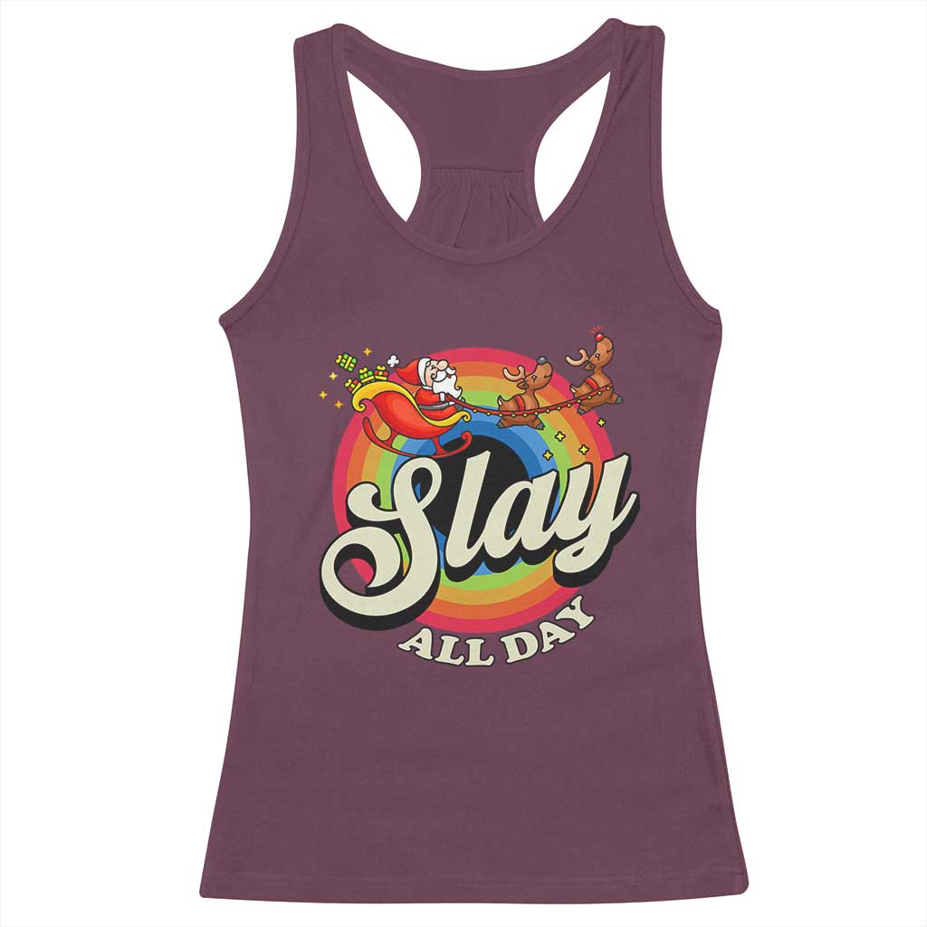 Funny Christmas LGBT Racerback Tank Top Slay All Day Sleigh Rainbow TS09 Maroon Print Your Wear