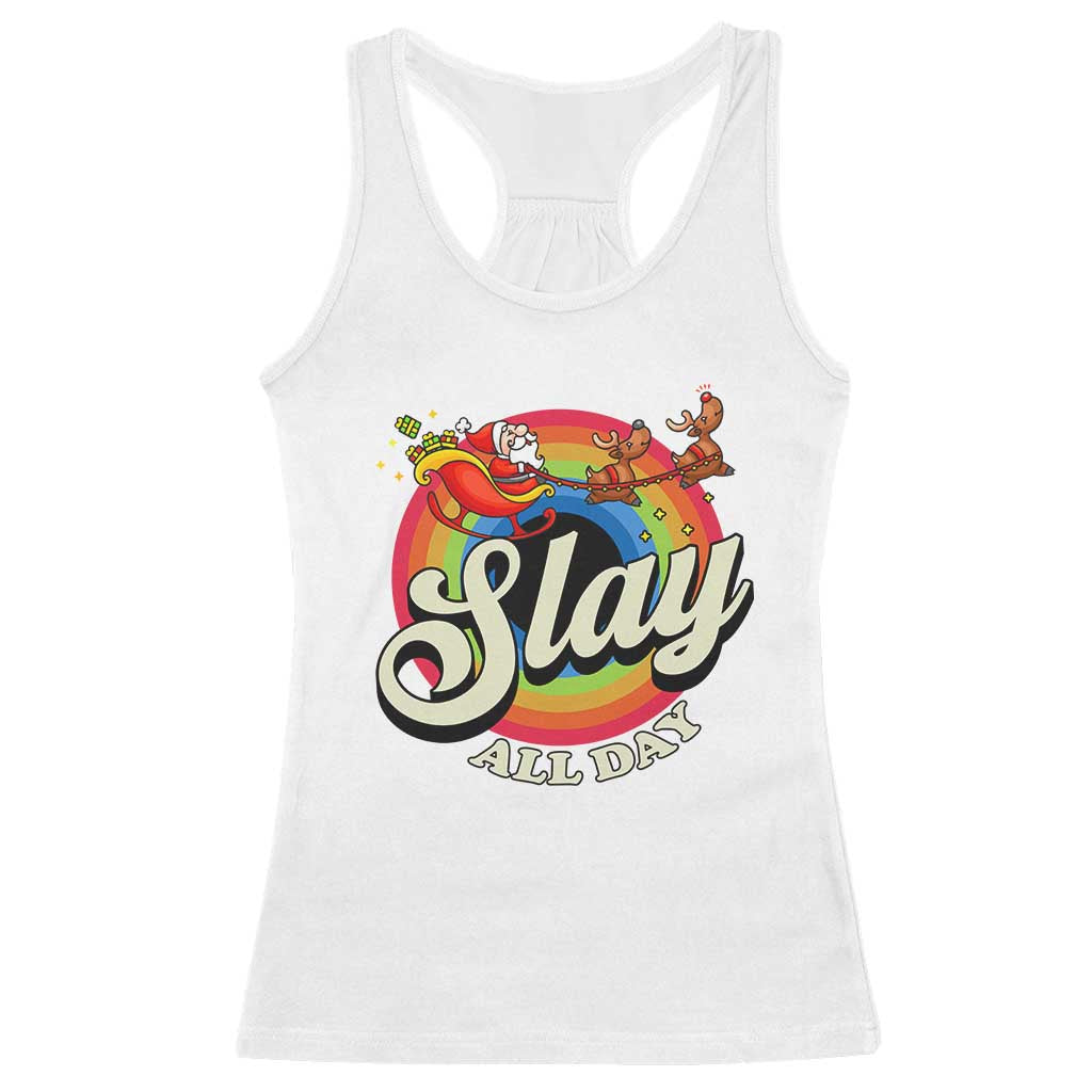 Funny Christmas LGBT Racerback Tank Top Slay All Day Sleigh Rainbow TS09 White Print Your Wear