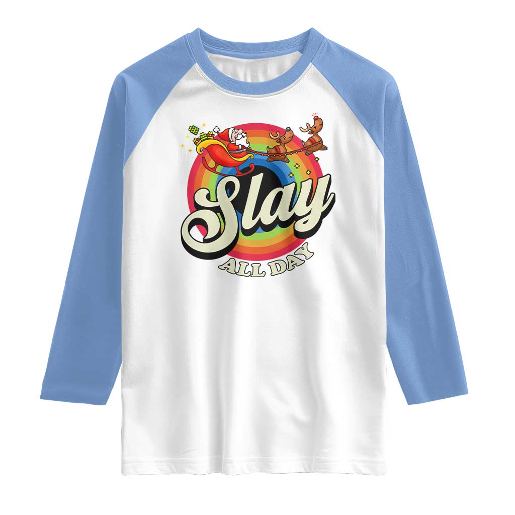 Funny Christmas LGBT Raglan Shirt Slay All Day Sleigh Rainbow TS09 White Carolina Blue Print Your Wear