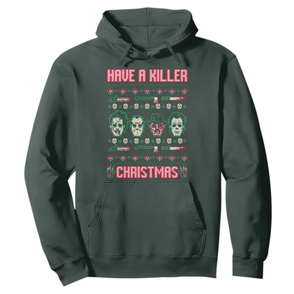 Horror Xmas Hoodie Have A Killer Christmas Horror Characters TS09 Dark Forest Green Print Your Wear