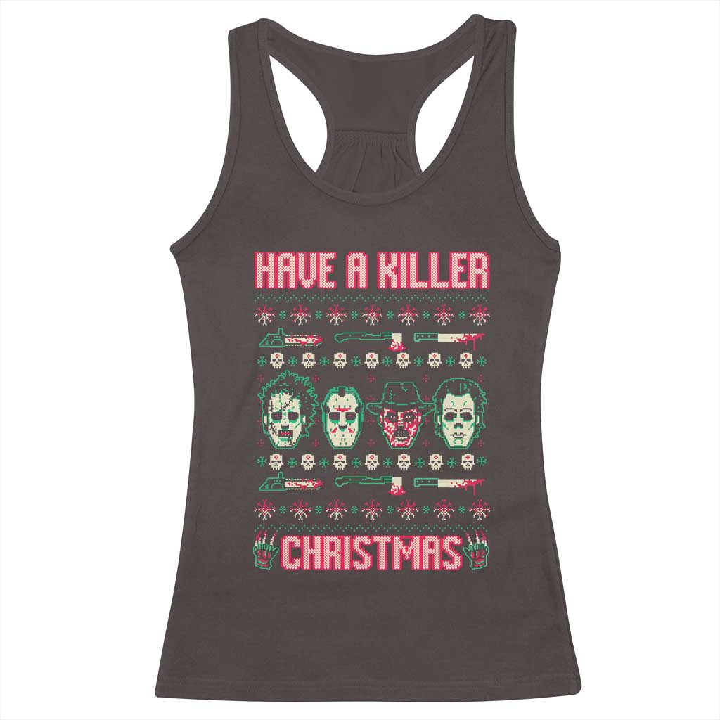 Horror Xmas Racerback Tank Top Have A Killer Christmas Horror Characters TS09 Dark Chocolate Print Your Wear