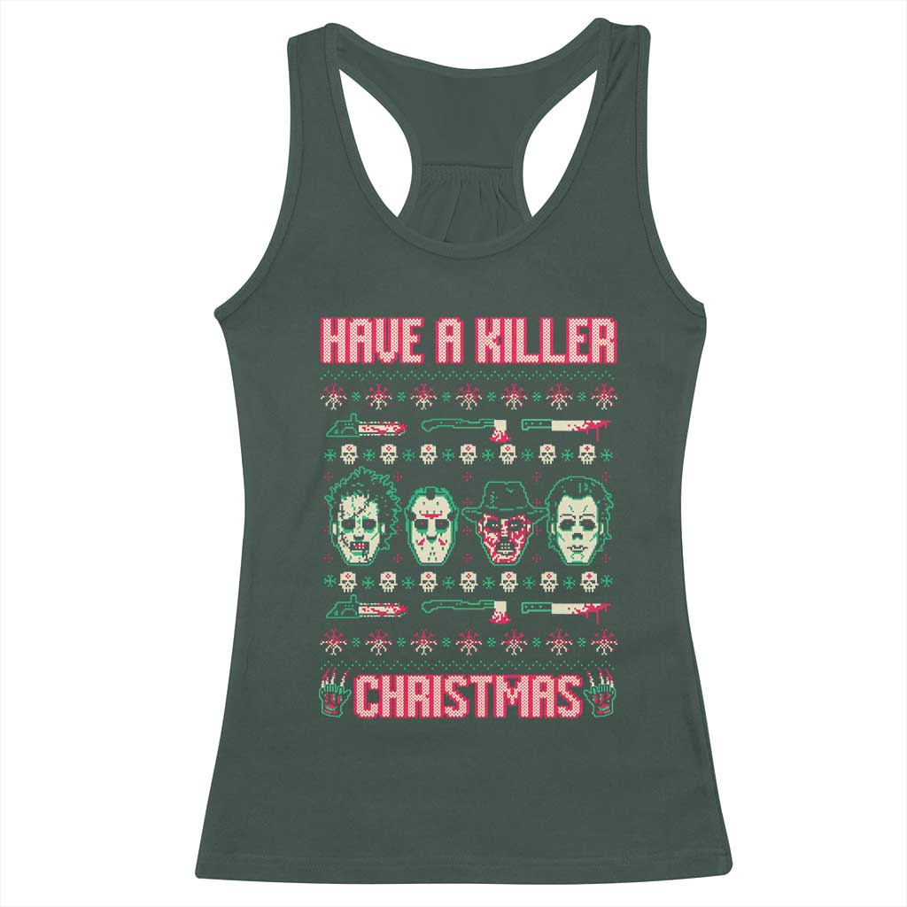Horror Xmas Racerback Tank Top Have A Killer Christmas Horror Characters TS09 Dark Forest Green Print Your Wear