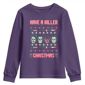 Horror Xmas Youth Sweatshirt Have A Killer Christmas Horror Characters TS09 Purple Print Your Wear