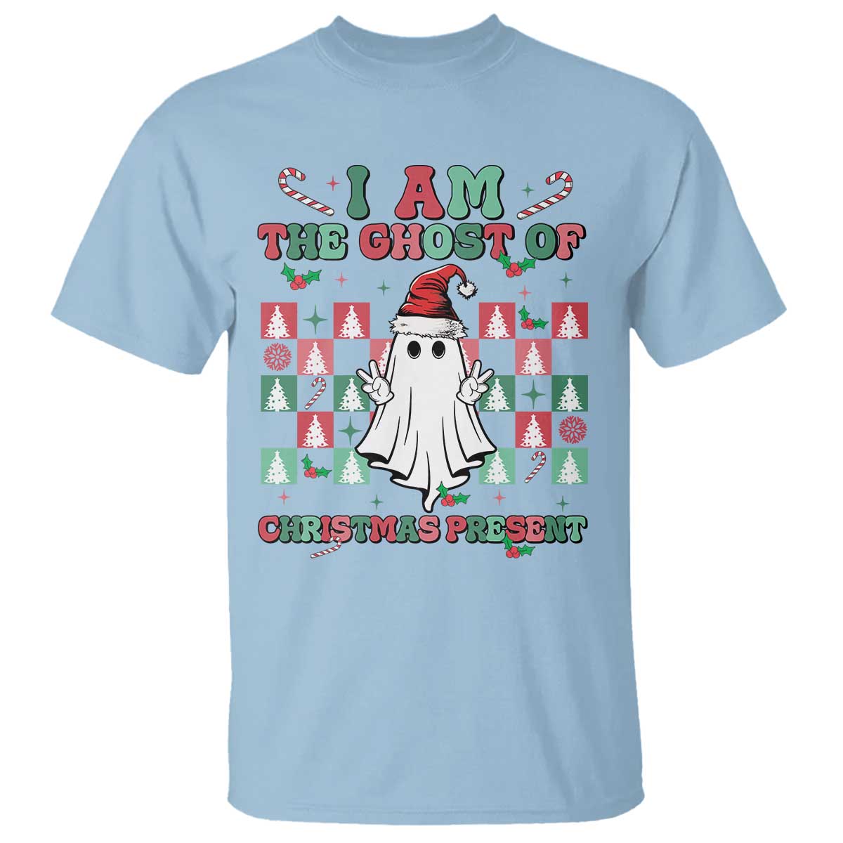 Funny Xmas T Shirt I Am The Ghost Of Christmas Present TS09 Light Blue Print Your Wear