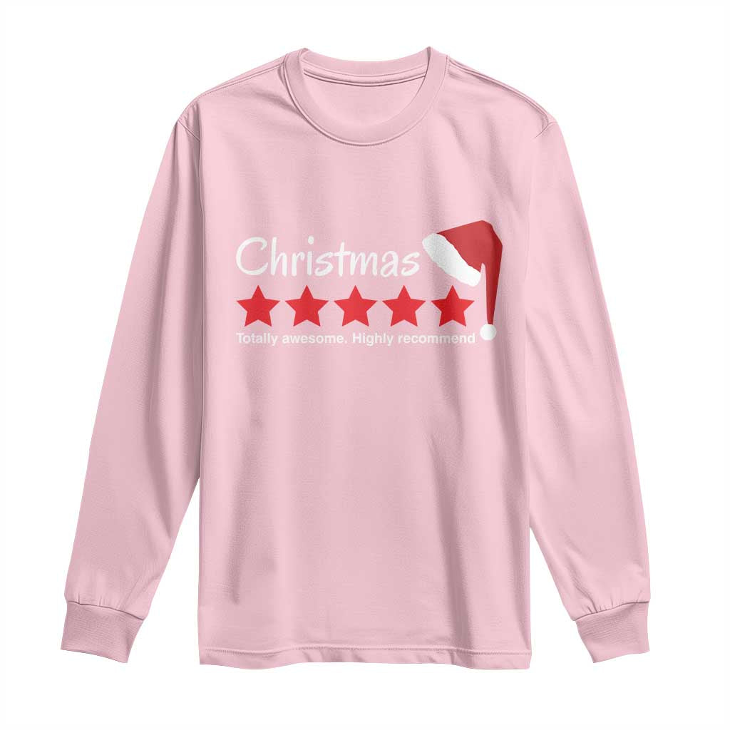 Funny Christmas Long Sleeve Shirt Five Stars Totally Awesome Highly Recommend TS09 Light Pink Print Your Wear