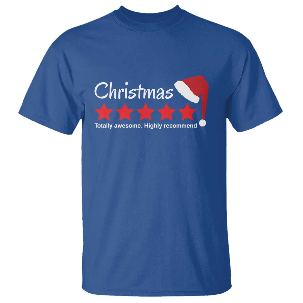 Funny Christmas T Shirt Five Stars Totally Awesome Highly Recommend TS09 Royal Blue Print Your Wear