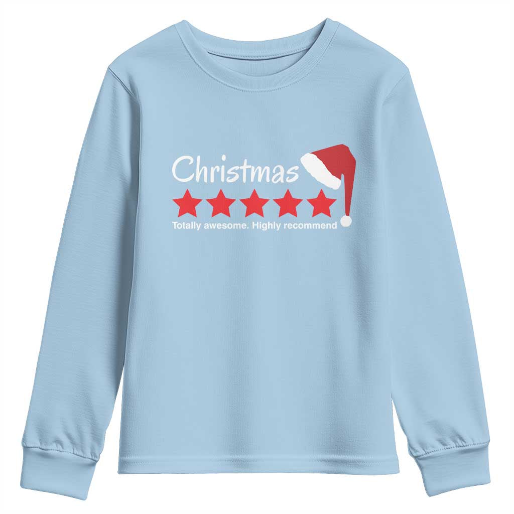 Funny Christmas Youth Sweatshirt Five Stars Totally Awesome Highly Recommend TS09 Light Blue Print Your Wear
