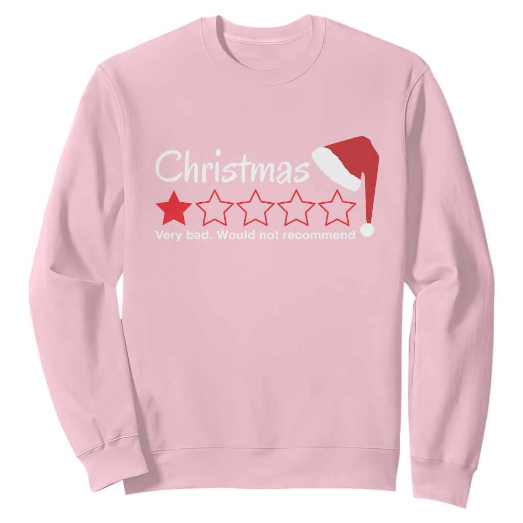 Funny Christmas Bah Humbug Sweatshirt One Star Very Bad Would Not recommend TS09 Light Pink Print Your Wear