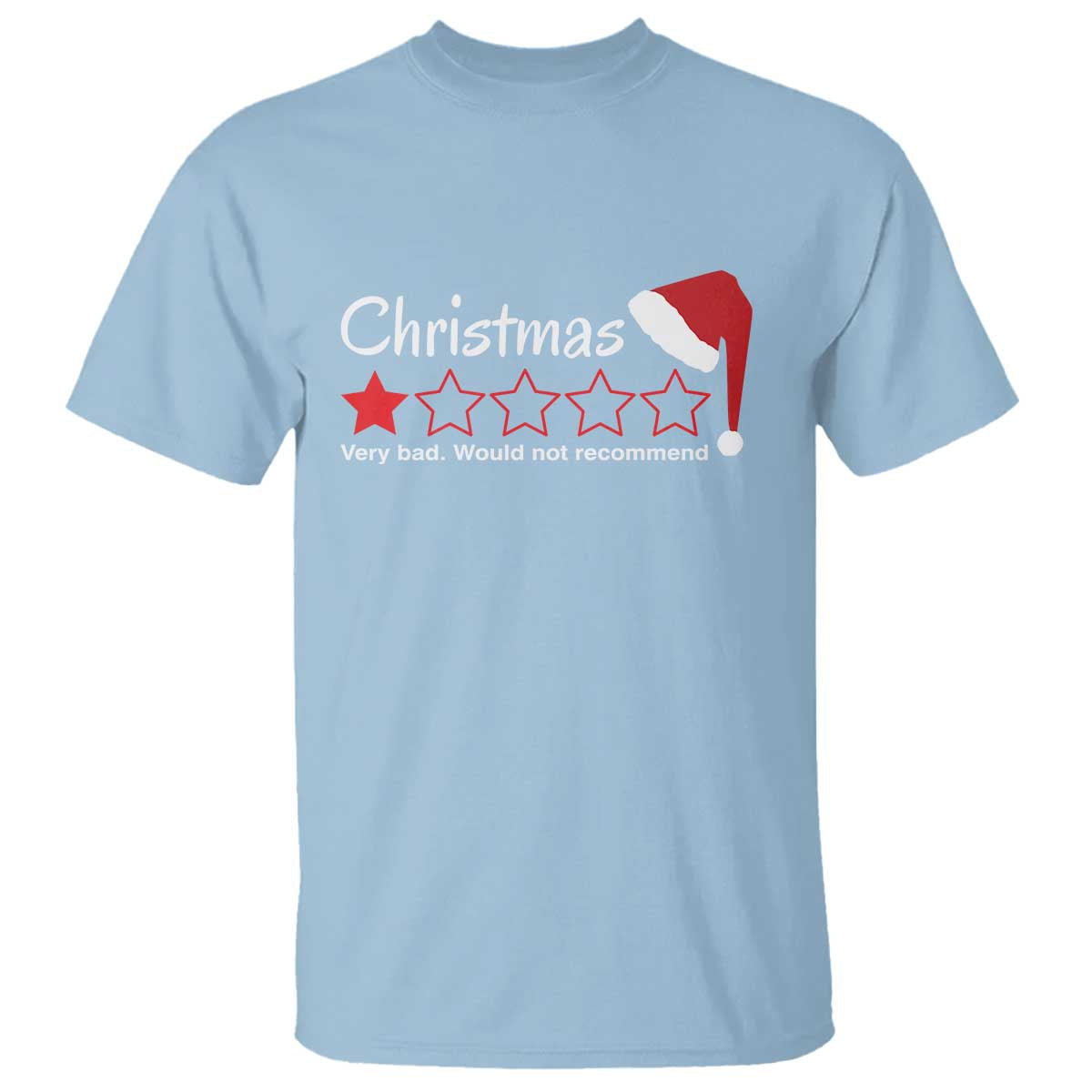 Funny Christmas Bah Humbug T Shirt One Star Very Bad Would Not recommend TS09 Light Blue Print Your Wear